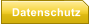 Datenschutz